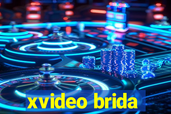 xvideo brida